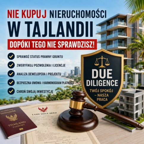 Bezpieczny zakup nieruchomości w Tajlandii – co sprawdzić przed wpłatą? Analiza z tajskim prawnikiem