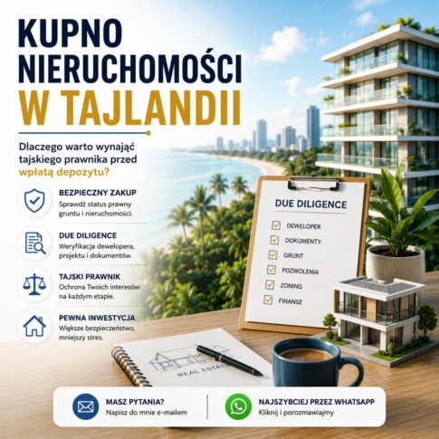 Kupno nieruchomości w Tajlandia – dlaczego warto wynająć tajskiego prawnika przed wpłatą depozytu?